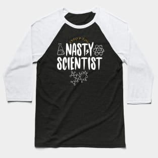 Nasty Scientist Baseball T-Shirt